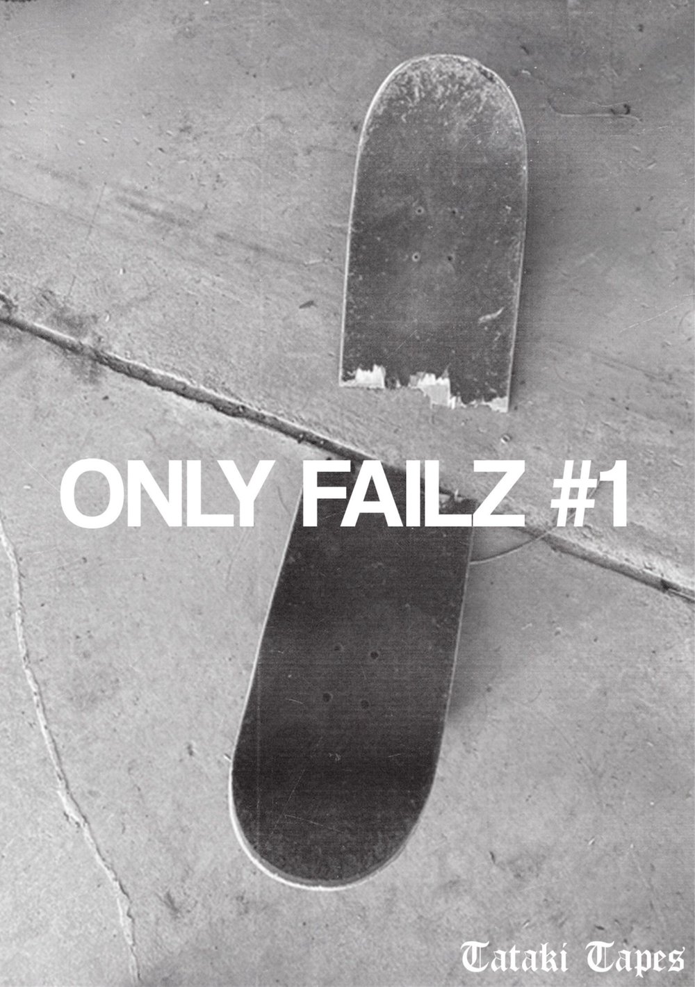 ONLY FAILZ Issue 01 cover