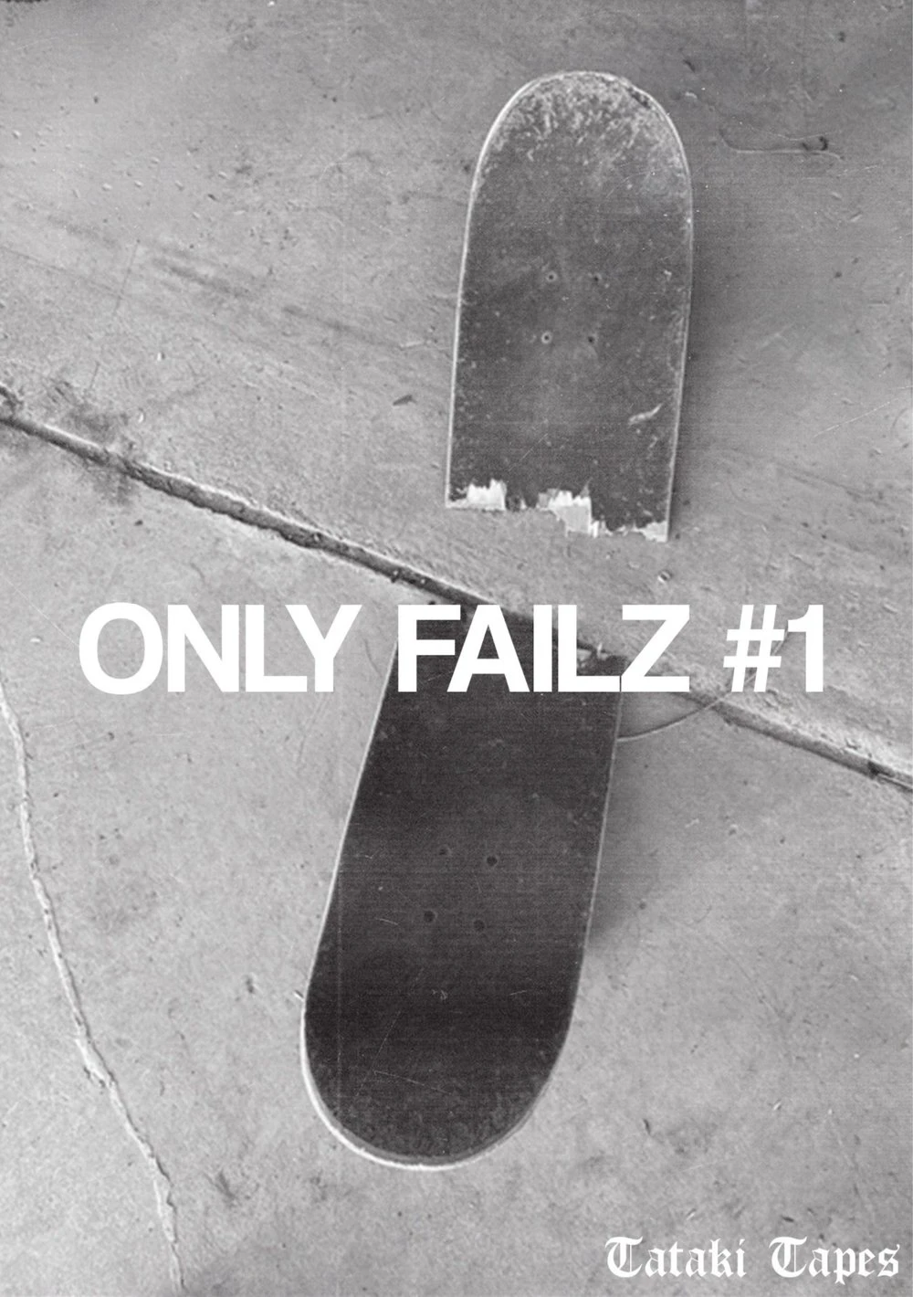 ONLY FAILZ Issue 01 cover